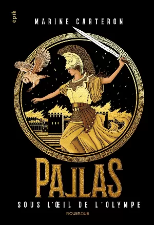 Pallas, Tome 3 : Sous l'oeil de l'Olympe